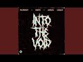 Into The Void (feat. Jordan Lindley)