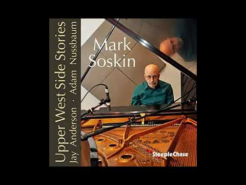 Mark Soskin  - I've Never Been in Love Before  -  2018