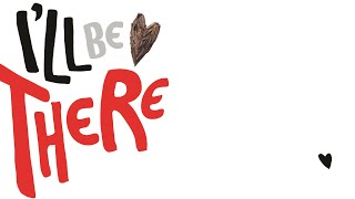 "I'll Be There" | 60second Book Review