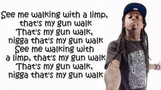 Lil Wayne - Gunwalk (Lyrics On Screen)