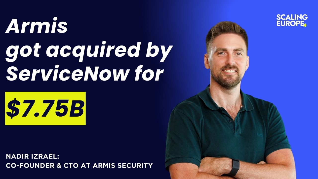 Armis got acquired by ServiceNow for $7.75B: Nadir Izrael, Co-founder & CTO at Armis Security