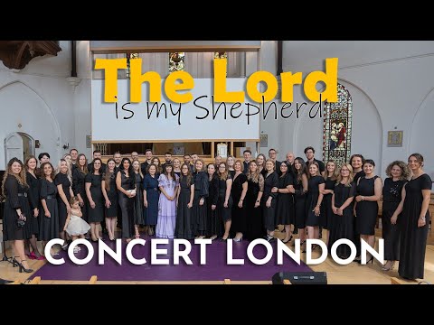 Concert "THE LORD IS MY SHEPHERD" in London (2025)