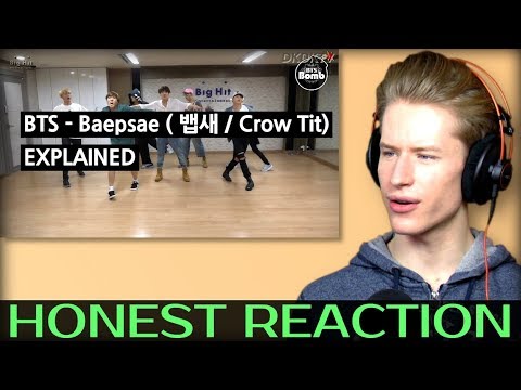 HONEST REACTION to BTS - BAEPSAE (뱁새 / Crow Tit) Explained by a Korean