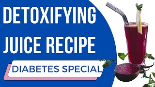 Detoxifying Juice Recipe for Diabetics | ABC Juice Recipe |  Diabetics Special Juice