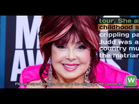 Thumbnail for Wordle #627   Naomi Judd, country music matriarch of The Judds, is dead at 76 by The Judds