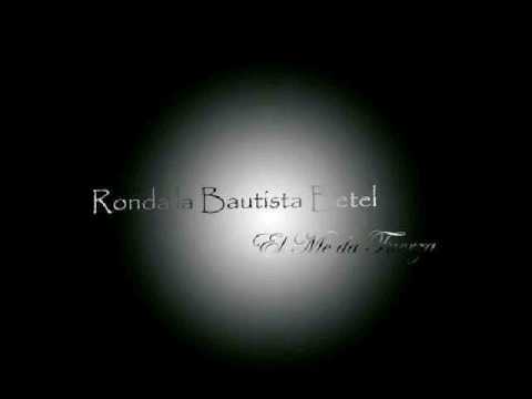 Fiel Ayudador Rondalla Bautista Betel El Me Da Fuerza vol. 1