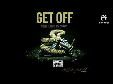 Chito Boii x Get Off