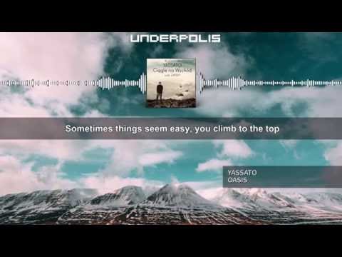 Yassato-  Oasis (SUBTITLES)