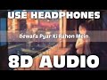 Bewafa Pyar Ki Rahon Main 8D AUDIO Alka Yagnik Udit Narayan Mr 8D World