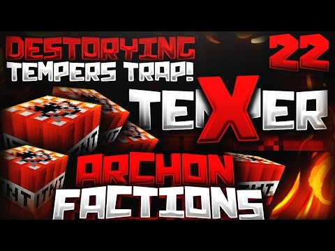 ZachPlaysAN - Minecraft Archon Factions Ep.22 l DESTROYING TEMPER'S SPAWN TRAP!