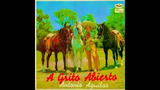 Si no me quieres no me me martirices Antonio Aguilar