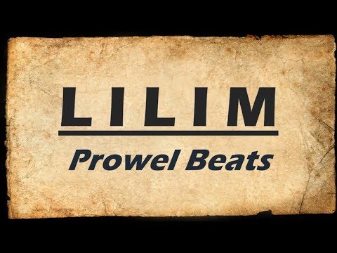 LILIM LYRICS - Mhot, Sanctuz, Ejac (Prowel Beats)