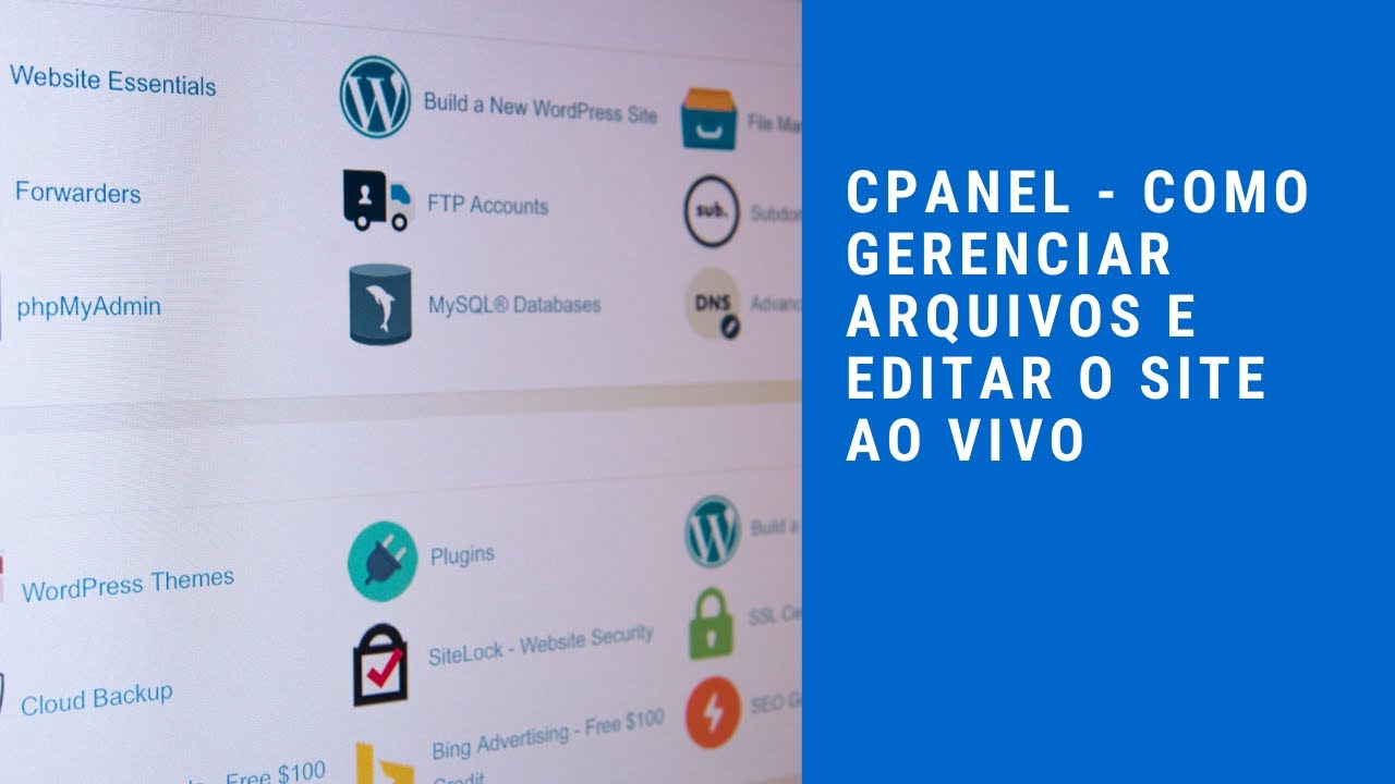 CPANEL - COMO GERENCIAR ARQUIVOS E EDITANDO O SITE AO VIVO