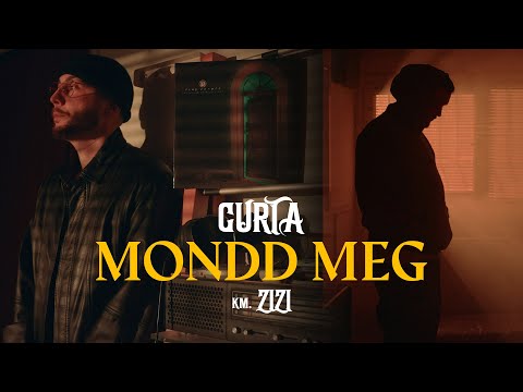 Curta feat. ZiZi - "Mondd meg"