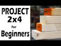Building Amazing Projects With Only 2x4s For BEGINNERS 3 Projects