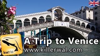 A Trip to Venice - English Travel Guide HD