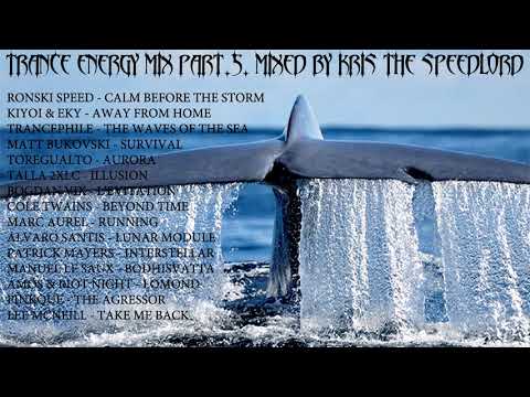 Trance Energy mix Part. 5.  mixed by Kris the Speedlord