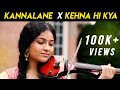 KANNALANE X KEHNA HI KYA Sruthi Balamurali Cover A R Rahman Bombay