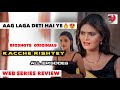 Watch Now Kacche Rishtey Part 2 Official Series Review Bigshots App Rel On Friday