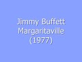 Jimmy Buffett - Margaritaville (Lyrics)