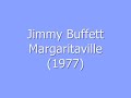 Jimmy Buffett - Margaritaville (Lyrics)