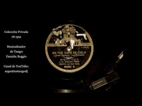 Miguel Caló - Raúl Berón - En tus ojos de cielo - Tango