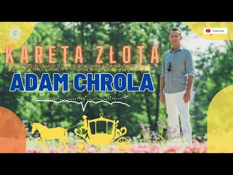 Adam Chrola – Kareta Złota 🚖✨ (Disco Polo 2025)
