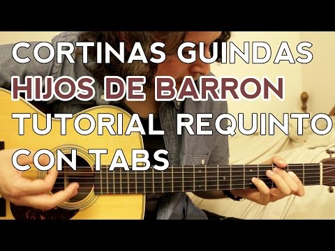 Cortinas Guindas - Hijos de Barrón - Tutorial - REQUINTO - Como tocar en Guitarra Video