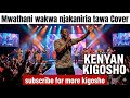 Mwathani Wakwa Njakaniria Tawa Cover