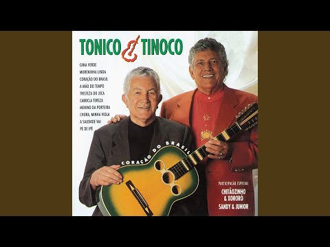 A Saudade Vai - Tonico e Tinoco