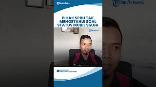 Bogor Hari Ini: Pihak SPBU Sebut Tak Mengetahui Soal Status Mobil Siaga Desa, Begini Klarifikasinya