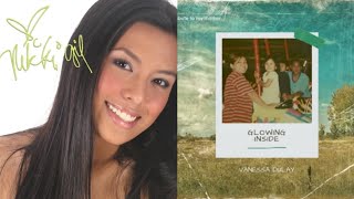 Glowing Inside (original) by Nikki Gil | Glowing Inside (version) by Vanessa Dulay