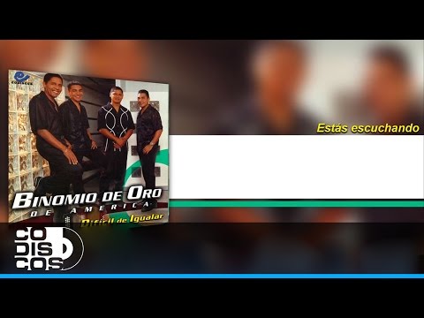 Tiempo De Comenzar, Binomio De Oro De América - Audio
