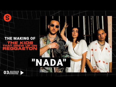 The making of "NADA" con Tainy: un track de su EP 'The Kids that Grew Up on Reggaeton'