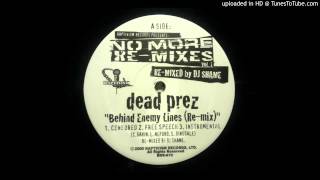 Dead Prez - Behind Enemy Lines (DJ Shame Remix) (Free Speech)