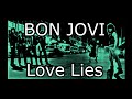 BON JOVI - Love Lies (Lyric Video)