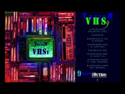 09.TrzyeM- Outro