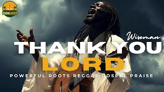 Download lagu THANK YOU LORD | All I Have to Say Still | African-Jamaican Gospel Reggae Worship Remix mp3