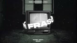 Taco Hemingway, Livka - FRASCATI (Daniel Night Remix)