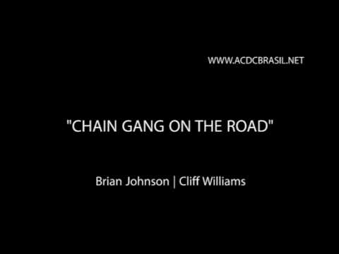 Brian Johnson / Cliff Williams - Chain Gang On The Road