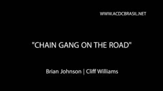 Brian Johnson / Cliff Williams - Chain Gang On The Road