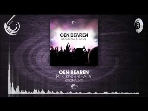 Oen Bearen - Rocking Steady FULL (Captured Music/RNM)