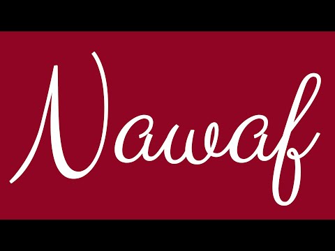 Learn how to Write the Name Nawaf Signature Style in Cursive Writing
