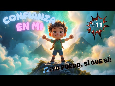 🎵 ¡YO PUEDO, SÍ QUE SÍ! | Canción infantil sobre AUTOESTIMA y CONFIANZA 💪🌟Forjando Valores.