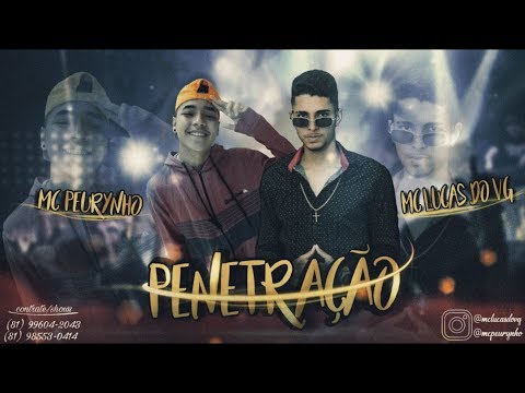 MC LUCAS DO VG E MC PEURYNHO - PENETRAÇÃO - LYRIC VIDEO
