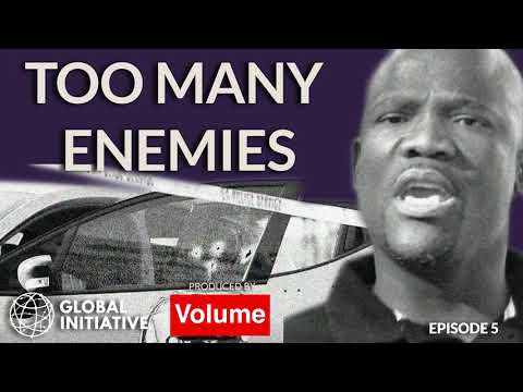 PODCAST | Too Many Enemies: Episode 5 - Southern Africa’s assassinations crisis
