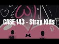 Stray Kids CASE 143 Easy Lyrics