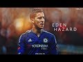 Eden Hazard ● Amazing Skills, Dribbling & Goals | Ballon D'Or Nominee 2018►ᴴᴰ