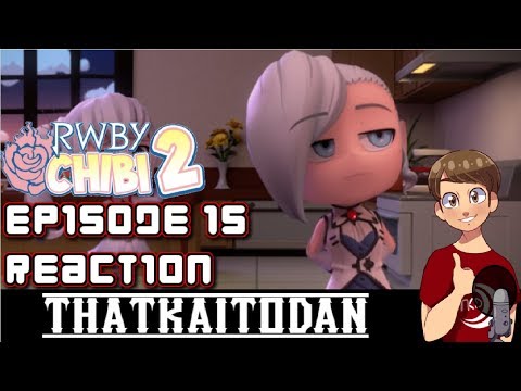 RWBY Chibi Season 2 Episode 15: Nurse Nora Reaction