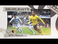 QPR 1-0 Watford | Highlights